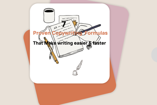 7_proven_copywriting_formulas_that_make_writing_faster_and_easier